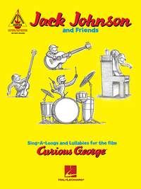 Jack Johnson And Friends: Sing-A-Longs And Lullabies For The Film Curious George - Guitar Recorded Versions