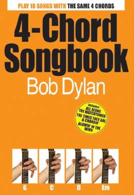 4-Chord Songbook: Bob Dylan