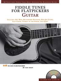 Bob Grant: Fiddle Tunes For Flatpickers - Guitar
