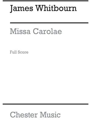 James Whitbourn: Missa Carolae (Full Score)