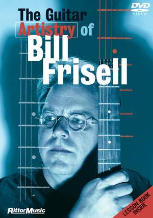 The Guitar Artistry of Bill Frisell
