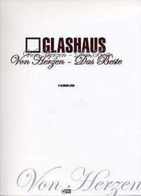 Glashaus: Glashaus: Von Herzen - Das Beste