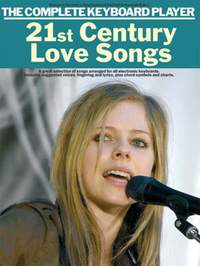 Complete Keyboard Player: 21st Century Love Songs