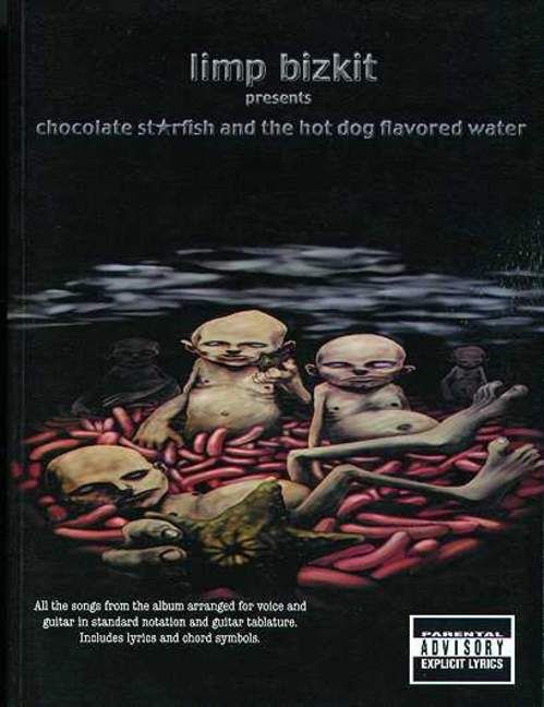 Limp Bizkit Chocolate Starfish And The Hot Dog Flavored Water Presto Music