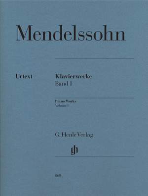 Mendelssohn: Selected Piano Works Vol. 1 Band 1