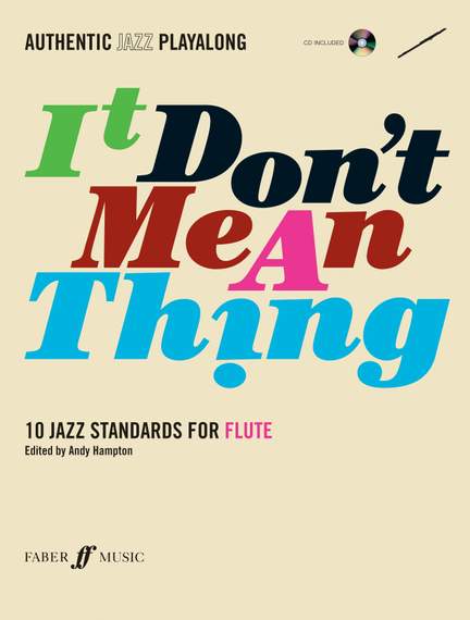 A. Hampton: It Don't Mean A Thing - Flute