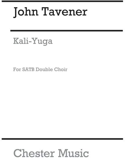 John Tavener: Kali Yuga