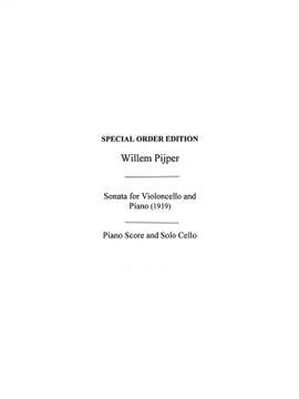 Willem Pijper: Sonata For Cello And Piano