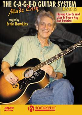 Ernie Hawkins: The C-A-G-E-D Guitar System Made Easy