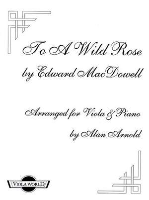 Edward MacDowell: To A Wild Rose