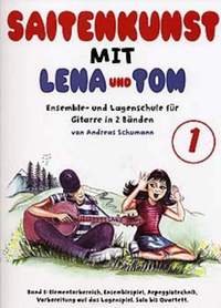 Andreas Schumann: Saitenkunst Mit Lena Und Tom - Band 1