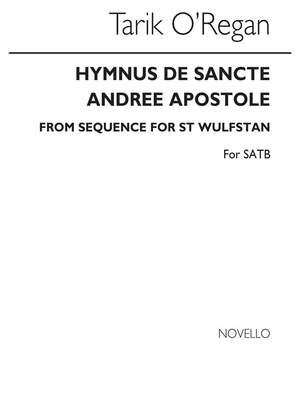 Tarik O'Regan: Hymnus De Sancte Andree Apostole