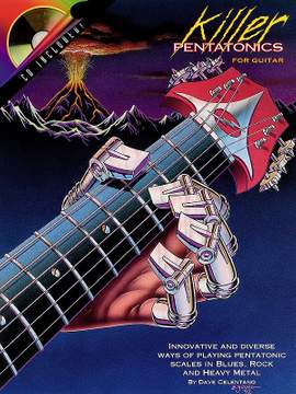 Dave Celentano: Killer Pentatonics for Guitar