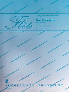 Schneider, G A: Drei Quartette ohne Opus