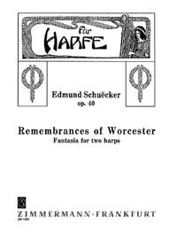 Schuëcker, E: Remembrances of Worcester op. 40