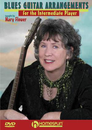 Mary Flower: Blues Guitar Arrangements For Intermediate Player