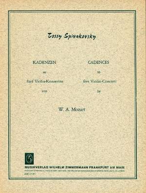 Spivakovsky, T: Kadenzen zu den Violinkonzerten von Mozart