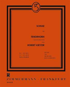 Robert Kietzer: Schule für Tenorhorn (Bass-Flügelhorn) Teil 3