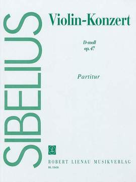 Sibelius, J: Violin Concerto in D minor Op. 47