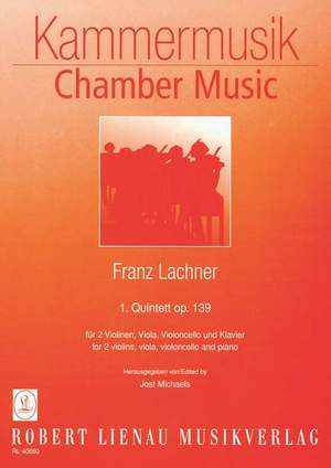 Lachner, F: 1. Piano Quintet C minor op. 139