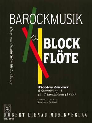 Nicolas Lavaux: Sonaten 4-6