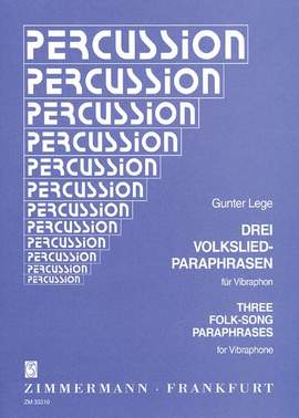 Gunter Lege: Drei Volkslied-Paraphrasen
