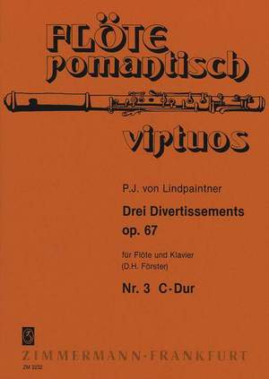 P.J. von Lindpainter: Divertissements(3) 3 C Op.67