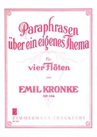 Kronke, E: Paraphrasen über ein eigenes Thema op. 184