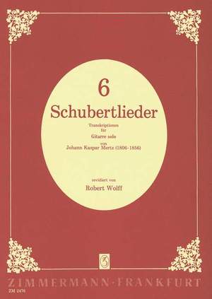 Schubert: Six Schubert Lieder