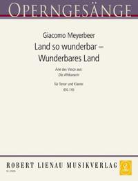 Giacomo Meyerbeer: Land so wunderbar - Was sagten sie (Afrikanerin)