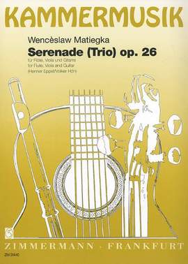 Matiegka, W: Serenade (Trio) op. 26
