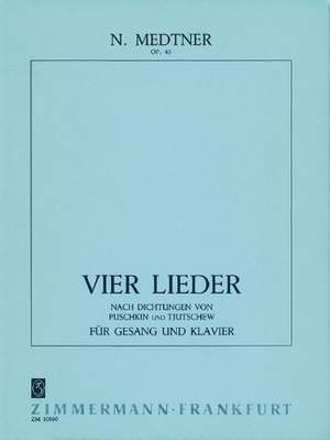 Medtner, N: 4 songs op. 45