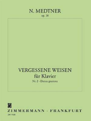 Medtner, N: Vergessene Weisen (Forgotten Melodies) op. 38