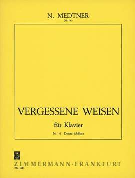 Medtner, N: Vergessene Weisen op. 40