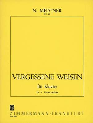 Medtner, N: Vergessene Weisen (Forgotten Melodies) op. 40