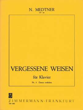 Medtner, N: Vergessene Weisen op. 40