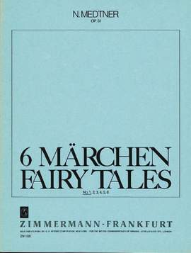Medtner, N: 6 Märchen op. 51/1
