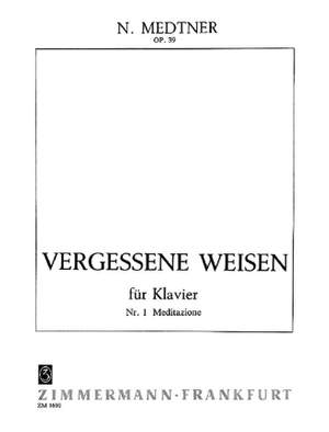 Medtner, N: Vergessene Weisen (Forgotten Melodies) op. 39