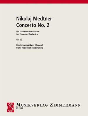 Nikolai Medtner: Zweites Klavierkonzert c-Moll op. 50