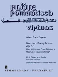 Doppler, A F: Concerto Paraphrase on Motifs from Franz Schubert's Opera "Die Verschworenen" op. 18 D 787