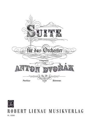 Antonín Dvořák: Suite op. 39