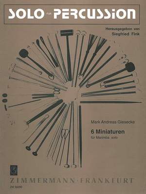 Mark Andreas Giesecke: 6 Miniaturen