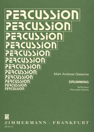 Mark Andreas Giesecke: Drumming