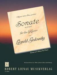 Leopold Godowsky: Sonate e-Moll