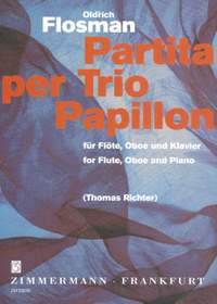 Flosman, O: Partita per Trio Papillon