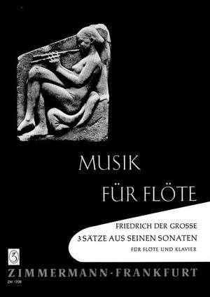 the Great, F: Three Movements from his Flute Sonatas