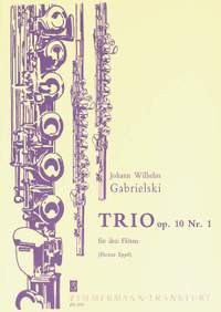 Johann Wilhelm Gabrielski: Trio op. 10,1