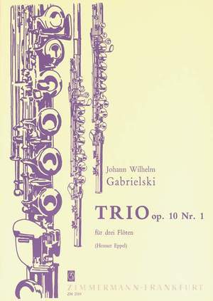 Johann Wilhelm Gabrielski: Trio op. 10,1