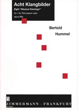 Bertold Hummel: 8 Klangbilder Zu Bildern Von Andreas Felger