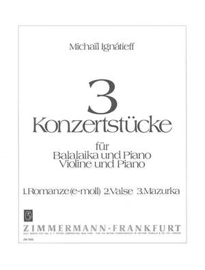 Ignatíeff, M: Drei Konzertstücke
